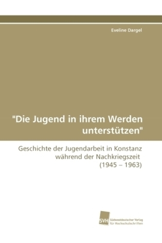 'Die Jugend in ihrem Werden unterstützen'