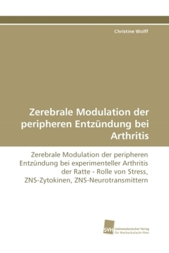 Zerebrale Modulation der peripheren Entzündung bei Arthritis