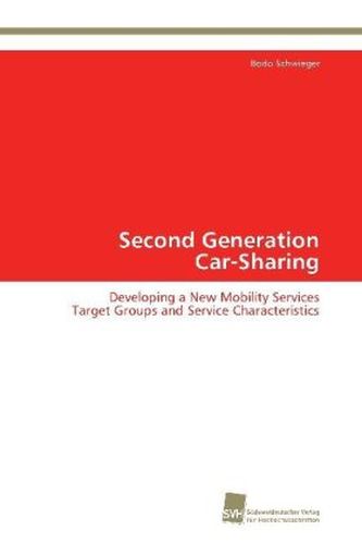 Second Generation Car-Sharing Second Generation Car-Sharing