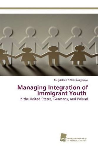 Managing Integration of Immigrant Youth Managing Integration of Immigrant Youth