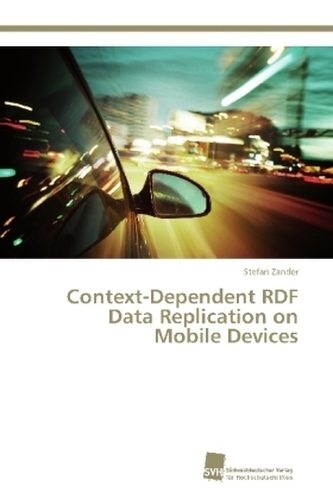Context-Dependent RDF Data Replication on Mobile Devices Context-Dependent RDF Data Replication on Mobile Devices