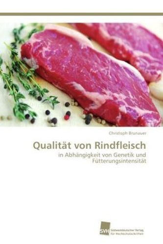 Qualität von Rindfleisch Qualität von Rindfleisch