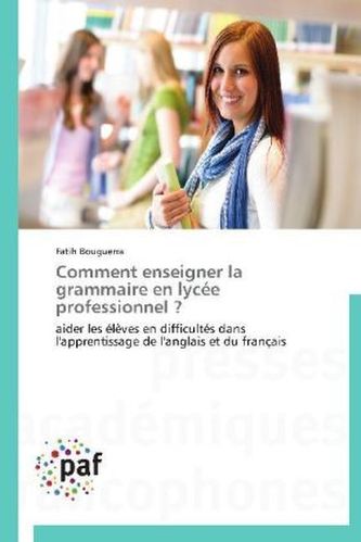Comment enseigner la grammaire en lycée professionnel ?