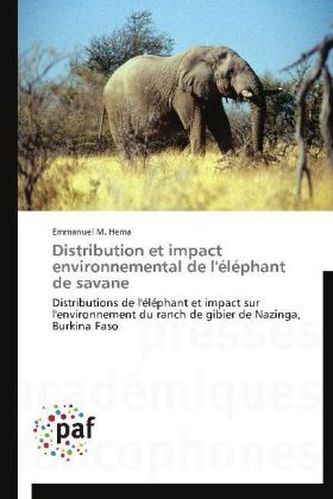 Distribution et impact environnemental de l'éléphant de savane