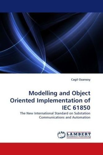 Modelling and Object Oriented Implementation of IEC 61850