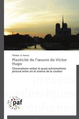 Plasticité de l uvre de Victor Hugo
