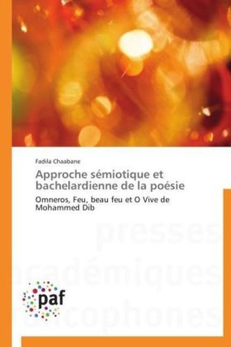 Approche sémiotique et bachelardienne de la poésie