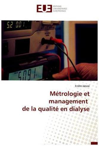 Métrologie et management de la qualité en dialyse