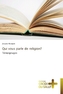 Qui vous parle de religion?