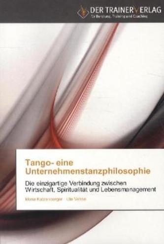 Tango- eine Unternehmenstanzphilosophie