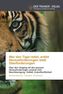 Wer den Tiger reitet, erlebt Herausforderungen statt Überforderungen