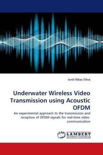 Underwater Wireless Video Transmission using Acoustic OFDM