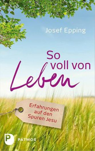 So voll von Leben