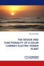 THE DESIGN AND FUNCTIONALITY OF A SOLAR CHIMNEY ELECTRIC POWER PLANT