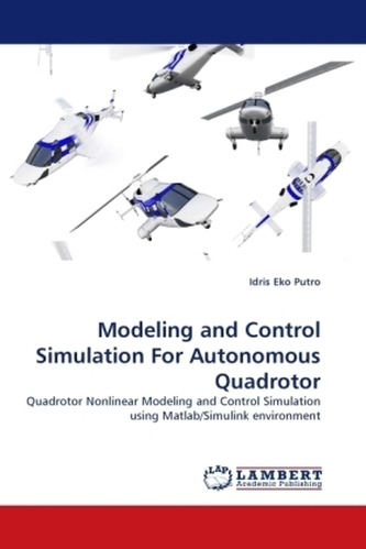 Modeling and Control Simulation For Autonomous Quadrotor