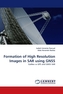 Formation of High Resolution Images in SAR using GNSS