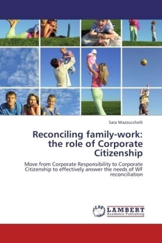 Reconciling family-work: the role of Corporate Citizenship
