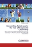 Reconciling family-work: the role of Corporate Citizenship