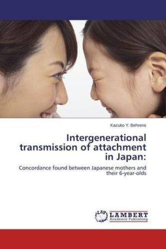 Intergenerational transmission of attachment in Japan: