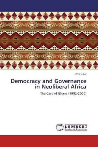 Democracy and Governance in Neoliberal Africa