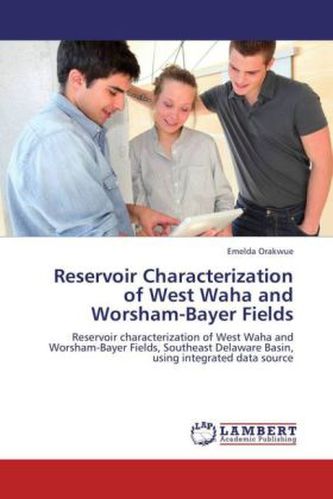 Reservoir Characterization of West Waha and Worsham-Bayer Fields Reservoir Characterization of West Waha and Worsham-Bayer Fields