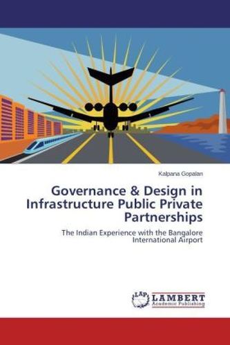 Governance & Design in Infrastructure Public Private Partnerships