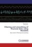 Filtering and smoothing of financial data using Wavelets