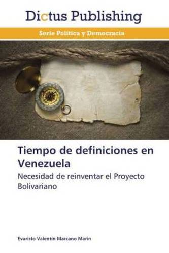 Tiempo de definiciones en Venezuela