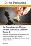 Le Grand Jeu au Moyen-Orient et en Asie centrale Tome 2