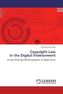 Copyright Law in the Digital Environment