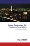 Urban Governance for Resource Generation
