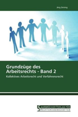 Grundzüge des Arbeitsrechts - Band 2