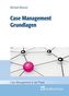 Case Management - Grundlagen