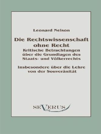 Die Rechtswissenschaft ohne Recht