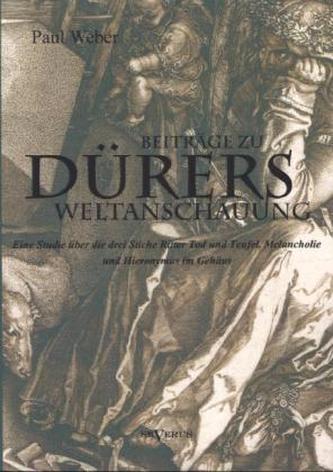 Beiträge zu Dürers Weltanschauung