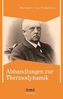 Abhandlungen zur Thermodynamik