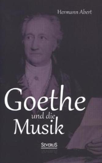 Goethe und die Musik