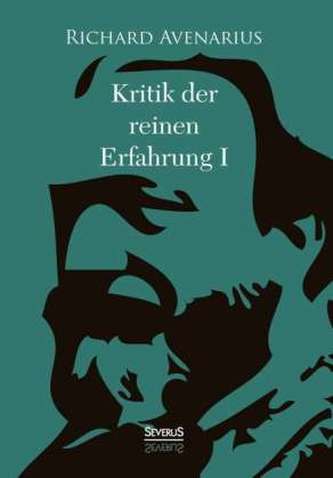 Kritik der reinen Erfahrung. Tl.1