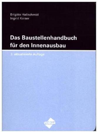 Das Baustellenhandbuch für den Innenausbau