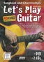 Let's Play Guitar, m. DVD u. 2 Audio-CDs