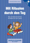 Mit Ritualen durch den Tag, m. Audio-CD
