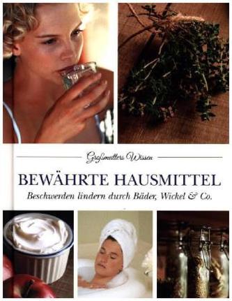 Bewährte Hausmittel