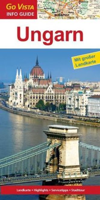 Go Vista Info Guide Regionenführer Ungarn, m. 1 Karte