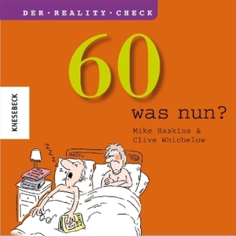 60 - was nun?