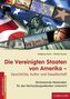 Die Vereinigten Staaten von Amerika - Geschichte, Kultur und Gesellschaft