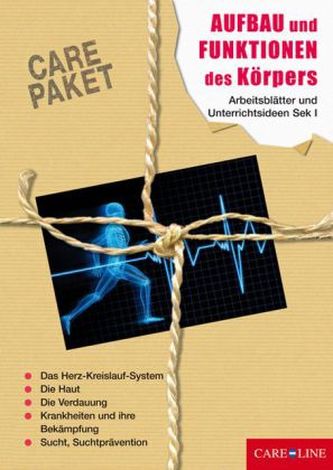 Care-Paket: Aufbau und Funktionen des Körpers