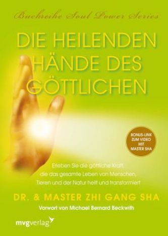 Die heilenden Hände des Göttlichen Die heilenden Hände des Göttlichen
