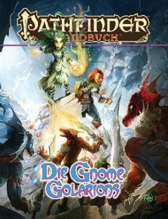 Pathfinder Chronicles, Die Gnome Golarions