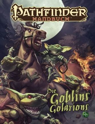 Pathfinder Chronicles, Die Goblins Golarions