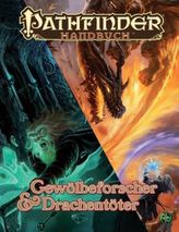 Pathfinder Chronicles, Gewölbeforscher & Drachentöter
